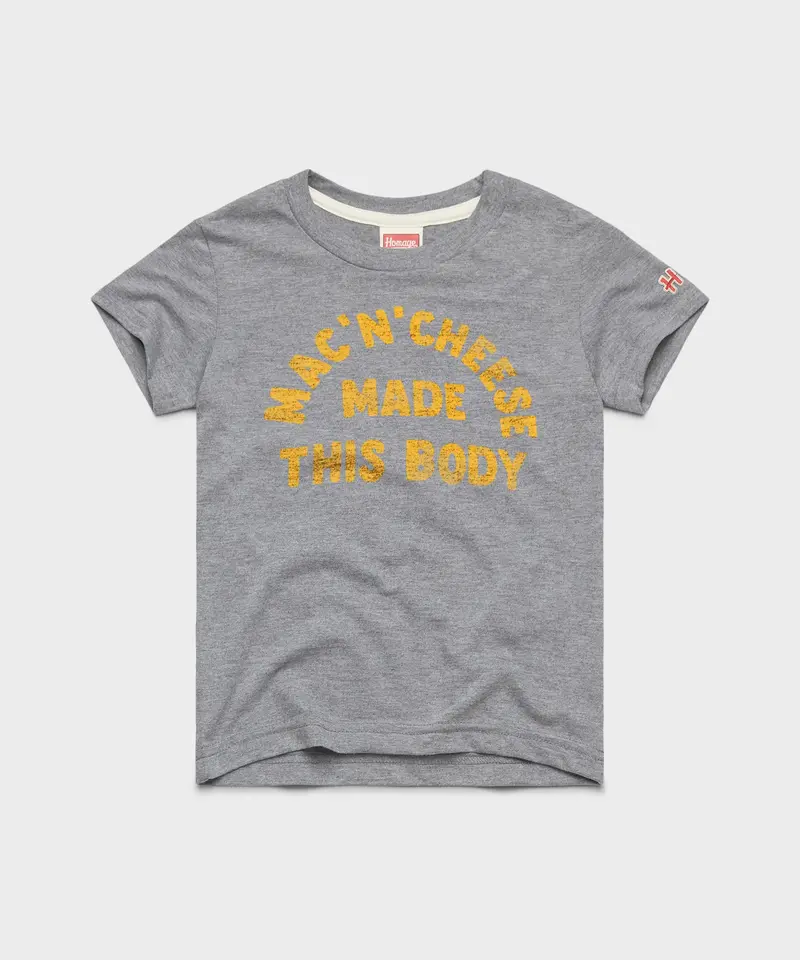 Youth Mac And Cheese Made This Body 1